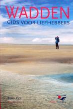 Wadden. Gids voor liefhebbers, Boeken, Natuur, Ophalen of Verzenden, Zo goed als nieuw