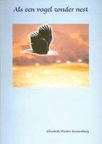 Elizabeth Weulen Kranenbarg Als een vogel zonder nest, Ophalen of Verzenden, Zo goed als nieuw