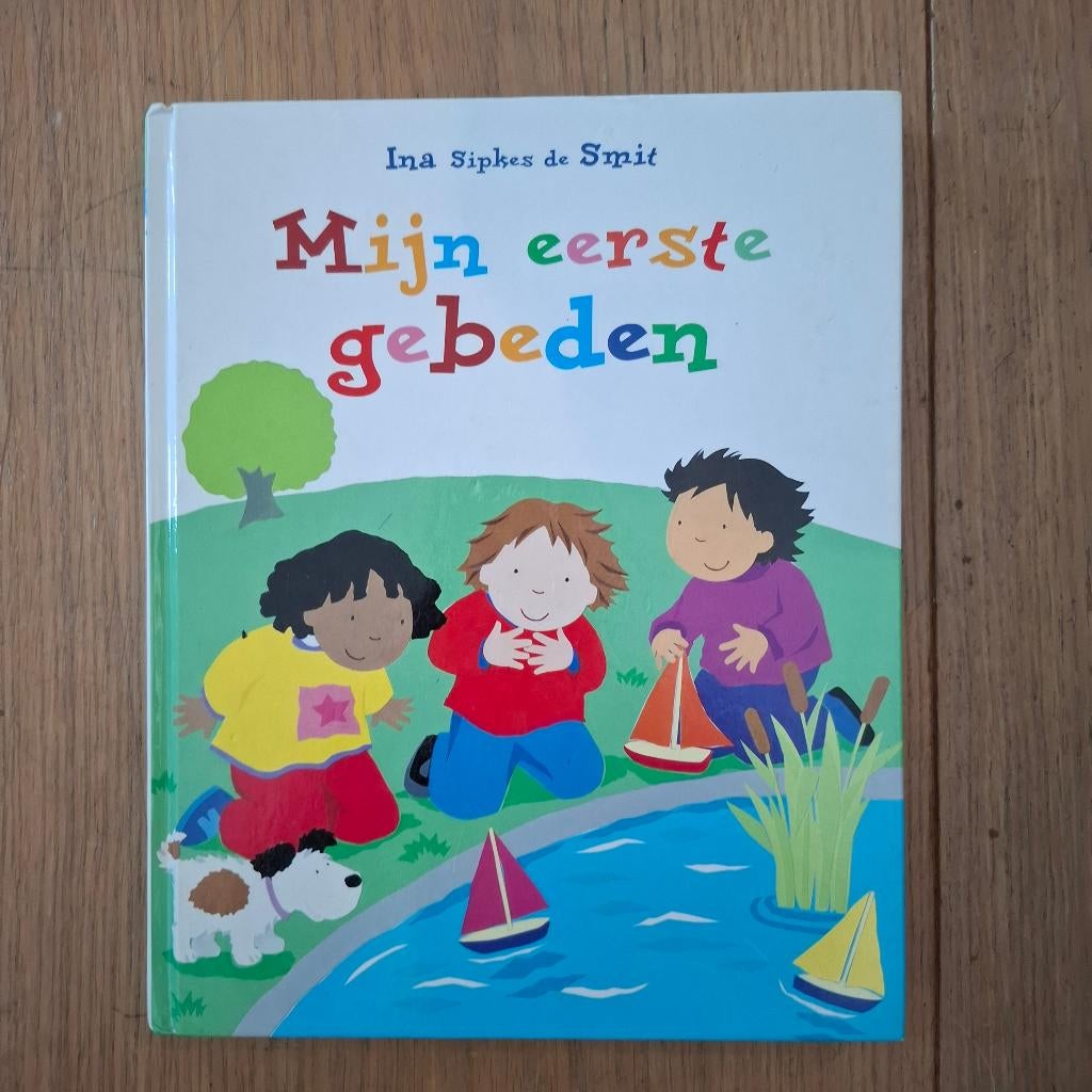 Mijn eerste gebeden ina sipkes de smit, Ophalen of Verzenden, Zo goed als nieuw, Christendom | Protestants