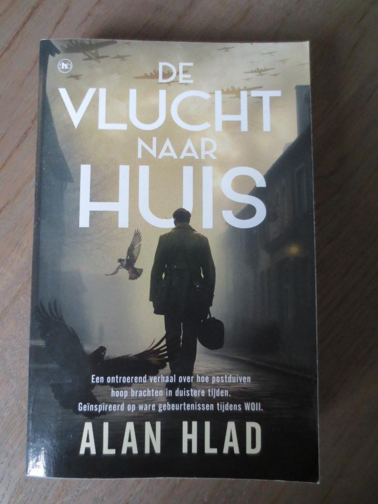 Boek oorlog:  De vlucht naar huis. Waargebeurd verhaal WOII., Tweede Wereldoorlog, Alan Hlad, Ophalen of Verzenden, Zo goed als nieuw