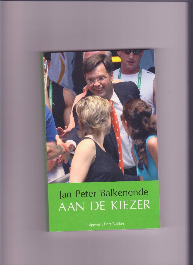 Jan Peter Balkenende  : aan de kiezer  CDA, Ophalen, Zo goed als nieuw, Politiek en Staatkunde, Nederland