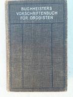 Buchheisters Voorschriftenboek voor Drogisten uit 1910, Boeken, Ophalen of Verzenden, Gelezen, Overige onderwerpen, G.A. Buchheister
