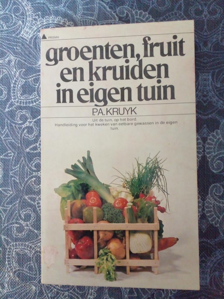 Groenten, fruit en kruiden in eigen tuin, Boeken, Ophalen of Verzenden