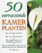 BOEK 50 VERRASSENDE KAMER PLANTEN., Ophalen of Verzenden, Nieuw, B.C. Wolverton, Kamerplanten