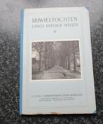 RIJWIELTOCHTEN LANGS RUSTIGE WEGEN-ANWB- DEEL III-CA1921, Gelezen, Overige typen, Ophalen of Verzenden, 1800 tot 2000