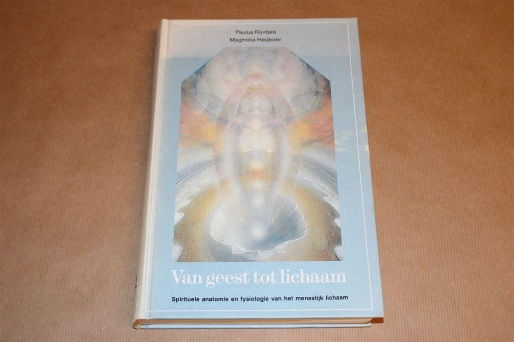 Van Geest tot Lichaam — Spirituele Anatomie & Fysiologie, Ophalen of Verzenden, Gelezen, Overige onderwerpen, Achtergrond en Informatie