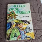 Alleen op de wereld - Pieter Grashoff, Ophalen of Verzenden, Gelezen, Pieter Grashoff, Fictie algemeen