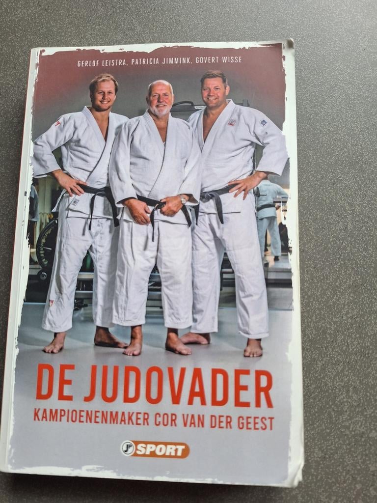 Gerlof Leistra - De judovader, Ophalen of Verzenden, Zo goed als nieuw, Gerlof Leistra; Patricia Jimmink; Govert Wisse, Sport