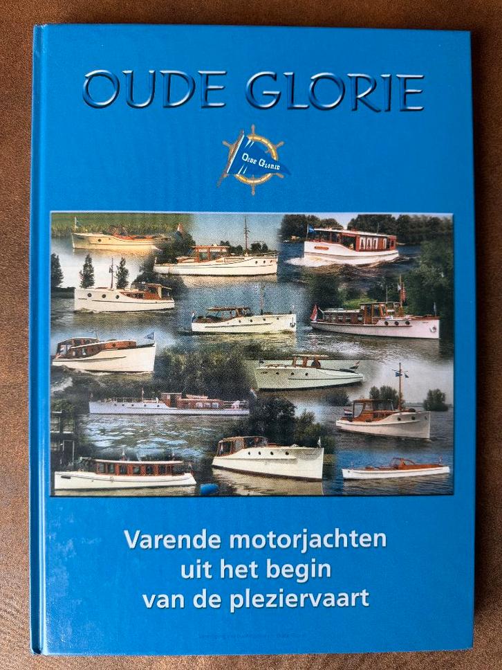 Oude Glorie Varende Motorjachten uit het begin Pleziervaart, Boeken, Overige Boeken, Zo goed als nieuw, Ophalen of Verzenden