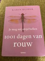 1001 dagen van rouw - Karin Kuiper, Ophalen of Verzenden, Gelezen, Nederland