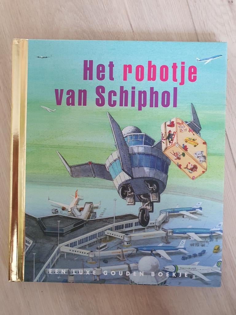 Gouden boekje Het robotje van Schiphol, Ophalen of Verzenden, Gelezen