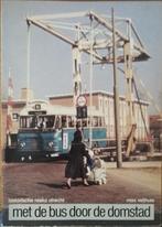 Met de bus door de Domstad, Boeken, Ophalen of Verzenden, Zie beschrijving, 20e eeuw of later, Gelezen