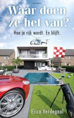 Waar doen ze het van? Hoe je rijk wordt. En blijft., Ophalen of Verzenden, Gelezen, Overige onderwerpen, Erica Verdegaal