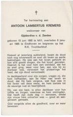 Antoon L. Kremers 1892 Mill + 1965 Eindhoven, 72 jaar, Verzenden