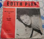 Single Edith Piaf - Non je ne regrette rien, Cd's en Dvd's, Vinyl Singles, Overige genres, Gebruikt, Ophalen of Verzenden, 7 inch