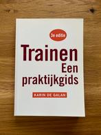 Trainen een praktijkgids, 3e editie ALS NIEUW, Ophalen of Verzenden, Karin de Galan, Zo goed als nieuw