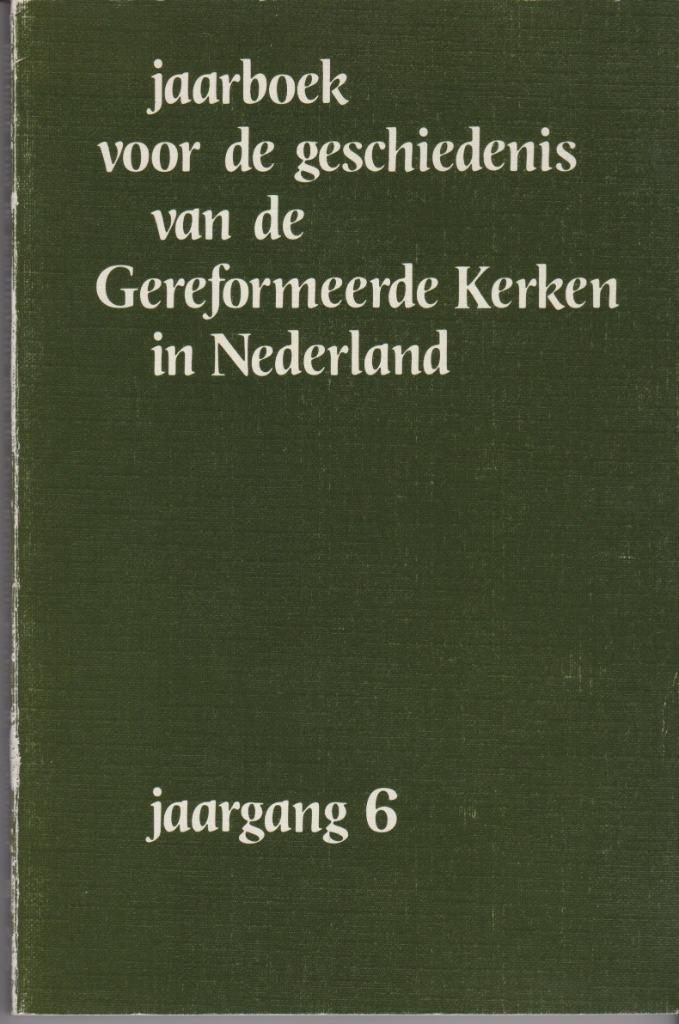 Jaarboek voor de geschiedenis van de Gereformeerde Kerken, Boeken, Godsdienst en Theologie, Gelezen, Christendom | Protestants