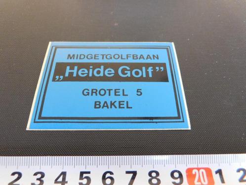 sticker Bakel Midgetgolfbaan HEIDE GOLF  Grotel 5, Verzamelen, Stickers, Zo goed als nieuw, Bedrijf of Vereniging, Ophalen
