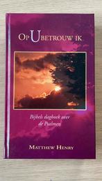 Matthew Henry - Op U betrouw ik, Ophalen of Verzenden, Zo goed als nieuw, Matthew Henry, Christendom | Protestants