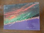 Handboek theaterbelichting, Boeken, Ophalen of Verzenden, Zo goed als nieuw