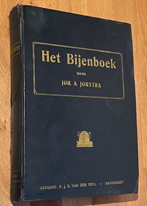 Joh. A. Joustra. Het Bijenboek. FJS van der Peyl. 1928. 1e d, Boeken, Dieren en Huisdieren, Gelezen, Overige diersoorten, Ophalen of Verzenden