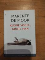 Marente de Moor - Kleine vogel, grote man, Ophalen of Verzenden, Zo goed als nieuw, Marente de Moor