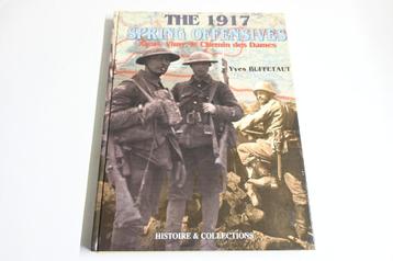H&C the 1917 spring offensive boek wo1  beschikbaar voor biedingen