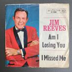 Jim reeves - am i losing you, Ophalen of Verzenden, Gebruikt, Pop