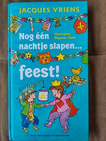 Jacques Vriens - Nog een nachtje slapen… feest! beschikbaar voor biedingen