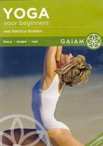 Gaiam - Yoga Voor Beginners - Patricia Walden, Cd's en Dvd's, Dvd's | Sport en Fitness, Cursus of Instructie, Yoga, Fitness of Dans
