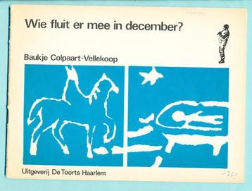 Bladmuziek Wie fluit er mee in December? beschikbaar voor biedingen