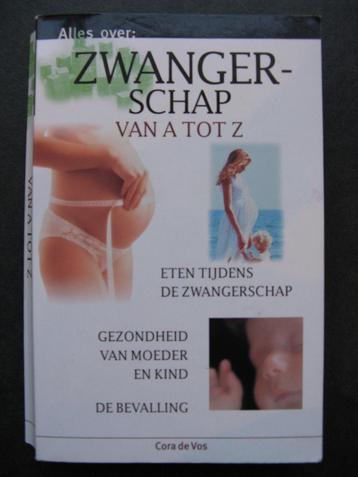 Alles over: Zwangerschap van A tot Z v Cora de Vos (0232) beschikbaar voor biedingen