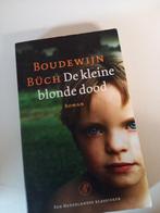 De kleine blonde dood door Boudewijn Buch, Ophalen of Verzenden, Zo goed als nieuw
