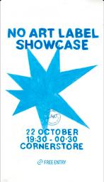 1x No art label show case - ADE 22 oktober, Tickets en Kaartjes, Eén persoon, Oktober
