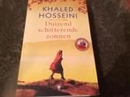 Khaled Hosseini - Duizend schitterende zonnen, Boeken, Chicklit, Ophalen of Verzenden, Zo goed als nieuw