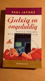 Paul Jacobs - Gulzig en ongeduldig, Boeken, Ophalen of Verzenden, Zo goed als nieuw