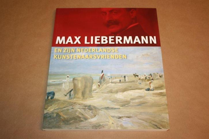 Max Liebermann en zijn Nederlandse kunstenaarsvrienden, Boeken, Kunst en Cultuur | Beeldend, Zo goed als nieuw, Ophalen of Verzenden