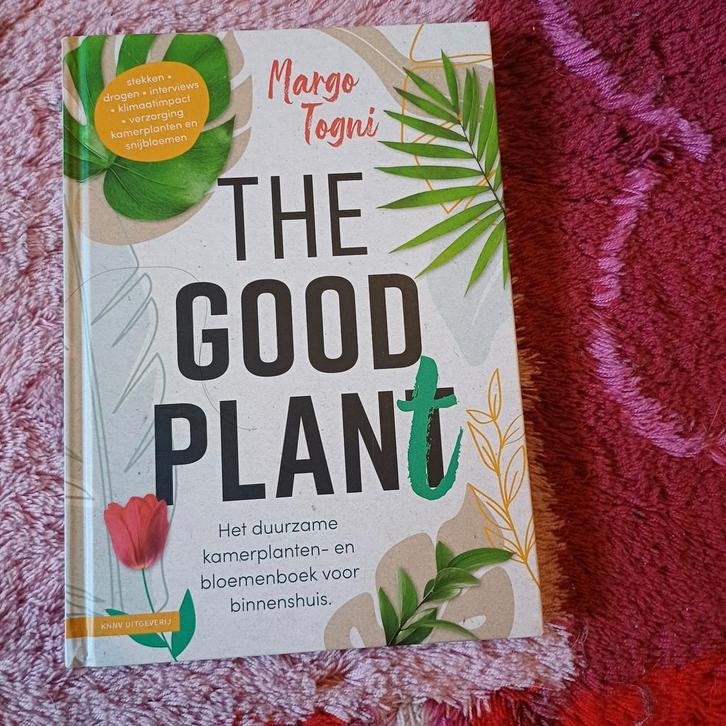 The Good Plant - Margo Togni, Boeken, Wonen en Tuinieren, Zo goed als nieuw, Kamerplanten, Ophalen of Verzenden