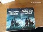 Water over Holland / De prijs der vrijheid / Het zwaar getij, Boeken, Gelezen, J.W.Ooms e.a., Ophalen of Verzenden, Nederland