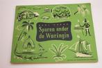 Sporen onder Waringin [1951] Vintage — Zending Nieuw-Guinea, Boeken, Ophalen of Verzenden, 20e eeuw of later, Gelezen, Europa