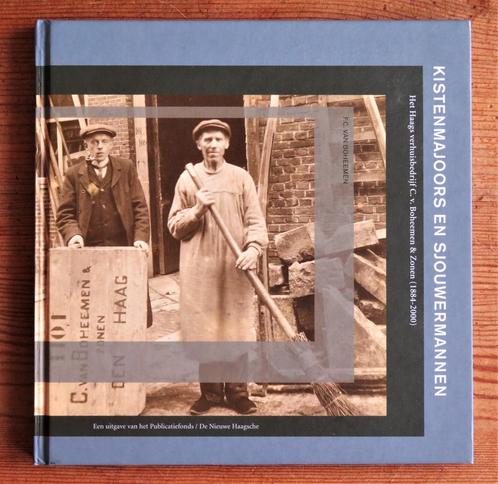 Kistenmajoors en Sjouwermannen ( Verhuisbedrijf van Boheemen, Boeken, Geschiedenis | Stad en Regio, Zo goed als nieuw, 20e eeuw of later