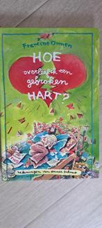 Hoe overleef ik een gebroken hart - Francine Oomen, Ophalen of Verzenden, Zo goed als nieuw