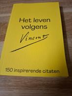 Het leven volgens Vincent - 150 citaten, Ophalen of Verzenden, Nieuw, Vincent van Gogh, Kunst en Cultuur