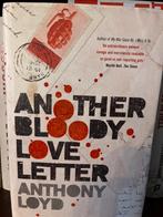 Another Bloody Love Letter - Anthony Loyd, Ophalen of Verzenden, Zo goed als nieuw, Politiek