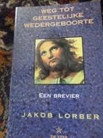 Te Koop een Boek Weg tot Geestelijke Wedergeboorte., Ophalen of Verzenden, Gelezen
