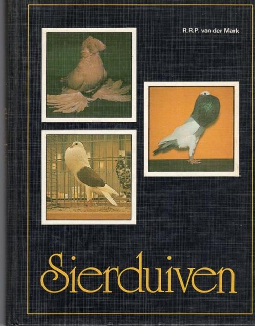 sierduiven r.r.p. van der mark, Boeken, Dieren en Huisdieren, Gelezen, Vogels, Verzenden
