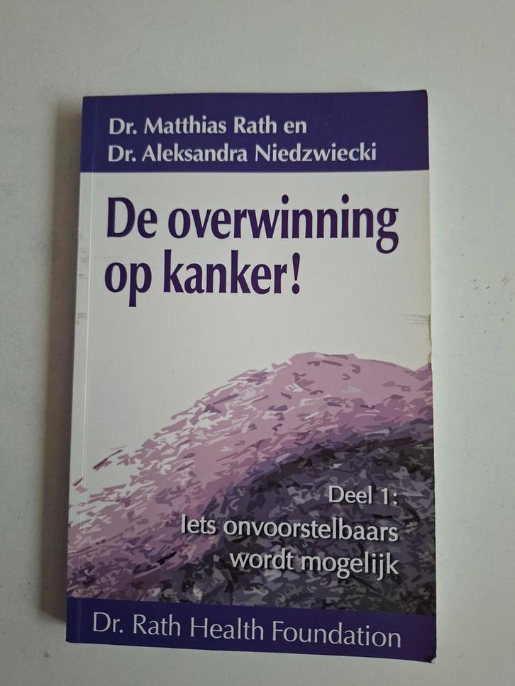 De Overwinning op Kanker! - Rath & Niedzwiecki, Boeken, Gezondheid, Dieet en Voeding, Gelezen, Ziekte en Allergie, Ophalen of Verzenden