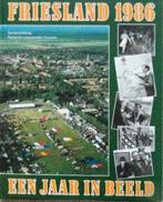 FRIESLAND - EEN JAAR IN BEELD - Diverse, Ophalen of Verzenden, Zo goed als nieuw, Fotografen