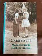 Carry Slee - Moederkruid & Dochter van Eva, Ophalen of Verzenden, Gelezen, Nederland