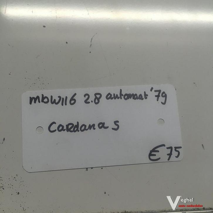 Mercedes W116  2.8   Automaat 1979 Cardanas, Auto-onderdelen, Transmissie en Toebehoren, Gebruikt, Ophalen of Verzenden